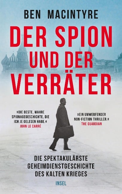 Der Spion und der Verräter - Ben Macintyre