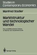 Cover-Bild zum Titel 'Marktstruktur und technologischer Wandel' von 'Manfred Stadler'