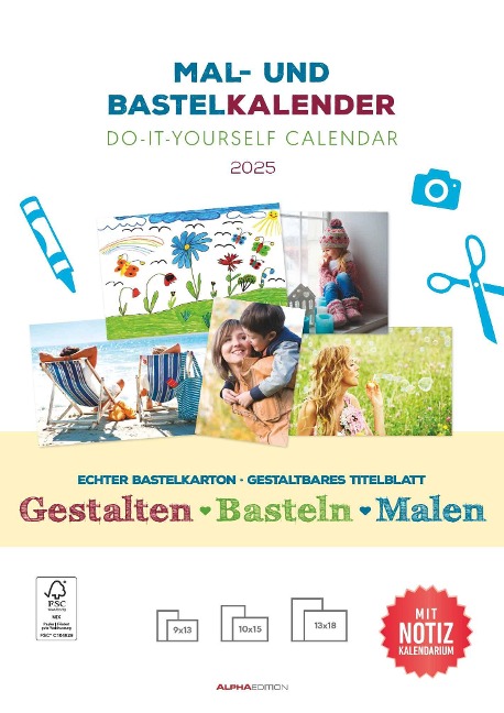 Mal- und Bastelkalender 2025 mit Platz für Notizen - weiß - 21 x 29,7 - Do it yourself calendar A4 - datiert - Foto-Kalender - Alpha Edition - 