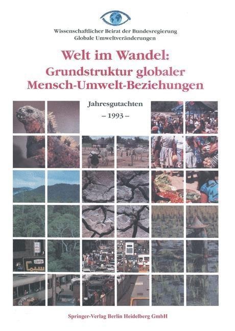 Welt im Wandel: Grundstruktur globaler Mensch-Umwelt-Beziehungen - 