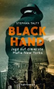 Cover-Bild zum Titel 'Black Hand' von 'Stephan Talty'