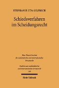 Cover-Bild zum Titel 'Schiedsverfahren im Scheidungsrecht' von 'Stephanie Uta Gilfrich'