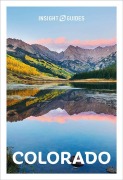 Cover-Bild zum Titel 'Insight Guides Colorado: Travel Guide eBook' von 'Insight Guides'