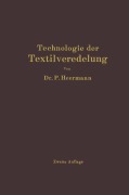 Cover-Bild zum Titel 'Technologie der Textilveredelung' von 'Paul Heermann'