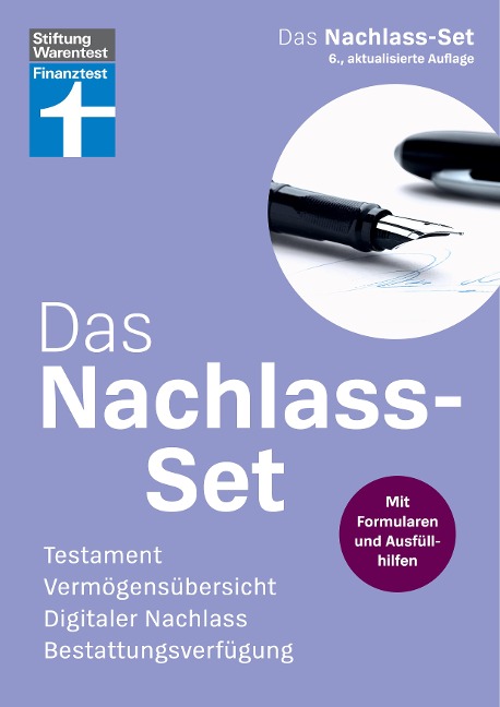 Das Nachlass-Set - die wichtigsten Fragen zum Thema Nachlass einfach erklärt, mit Steuerspartipps, Formularen und Ausfüllhilfen - 