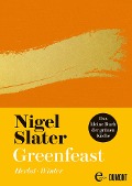 Greenfeast: Herbst / Winter - Nigel Slater