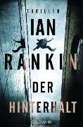 Cover-Bild zum Titel 'Der Hinterhalt' von 'Ian Rankin'