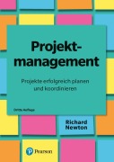 Cover-Bild zum Titel 'Projektmanagement - Projekte erfolgreich planen und koordinieren' von 'Richard Newton'