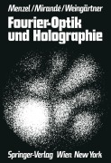 Cover-Bild zum Titel 'Fourier-Optik und Holographie' von 'Erich Menzel, Ingolf Weingärtner, Werner Mirande'