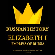 Cover-Bild zum Titel 'Elizabeth 1st, Empress of Russia' von 'James Gardner'