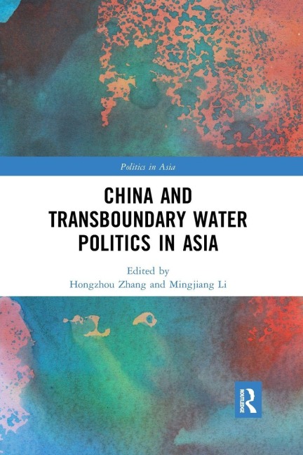 China and Transboundary Water Politics in Asia - 