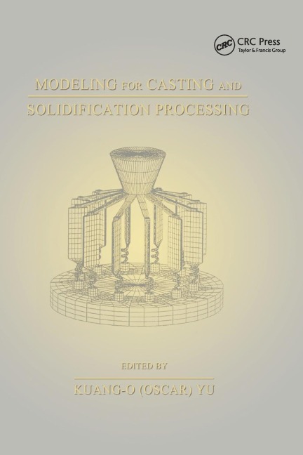 Modeling for Casting and Solidification Processing - 