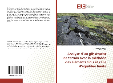 Analyse d'un glissement de terrain avec la méthode des éléments finis et celle d'équilibre limite - Fayssal Cheriet, Hosni Taleb