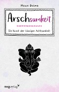 Cover-Bild zum Titel 'Arschsamkeit' von 'Mawe Dolma'