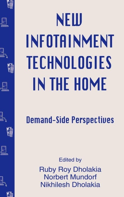 New infotainment Technologies in the Home - 