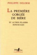 Cover-Bild zum Titel 'La première gorgée de bière' von 'Philippe Delerm'