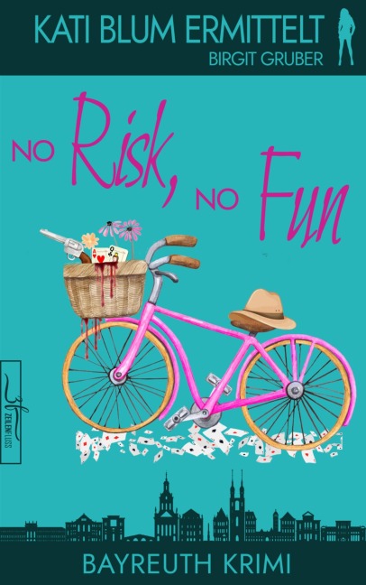 No Risk, No Fun - Birgit Gruber