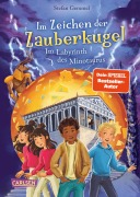 Cover-Bild zum Titel 'Im Zeichen der Zauberkugel 11: Im Labyrinth des Minotaurus' von 'Stefan Gemmel'