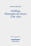 Cover-Bild zum Titel 'Schellings Philosophie der Potenz 1798-1854' von 'Stefan Gerlach'