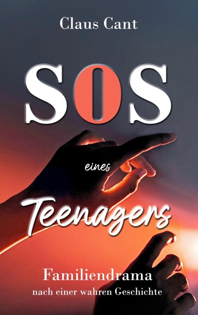 SOS eines Teenagers - Claus Cant