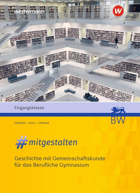 #mitgestalten. Eingangsklasse Schulbuch - Bernd Oßwald, Holger Eisfelder, Holger Eisfelder, Marco Kunz
