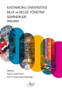 Cover-Bild zum Titel 'Kastamonu Üniversitesi Bilgi ve Belge Yönetimi Seminerleri 2022-2023' von 'Güler Demir'