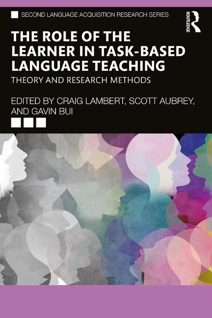The Role of the Learner in Task-Based Language Teaching - 