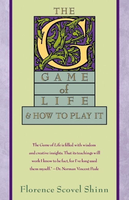 Game of Life - Florence Scovel Shinn