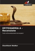 Cover-Bild zum Titel 'OFITOXAEMIA A - Recensione' von 'Shashikant Wadkar'