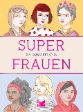 Cover-Bild zum Titel 'Super Frauen Neuauflage' von 'Thomas Isabel, Laura Bernard'