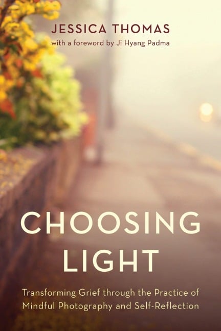 Choosing Light - Jessica Thomas