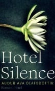 Cover-Bild zum Titel 'Hotel Silence' von 'Auður Ava Ólafsdóttir'