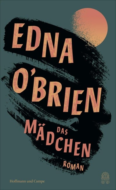 Das Mädchen - Edna O'Brien