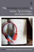 Cover-Bild zum Titel 'The Routledge Companion to Music, Technology, and Education' von ''