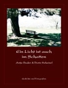 Cover-Bild zum Titel 'Ein Licht ist auch im Schatten' von 'Antje Buder, Doris Hoheisel'