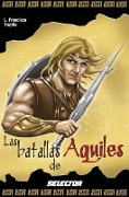 Cover-Bild zum Titel 'Batallas de Aquiles, Las' von 'Francisco Trujillo'