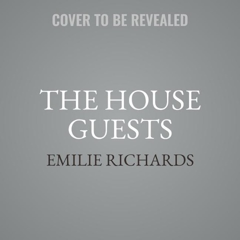The House Guests Lib/E - Emilie Richards
