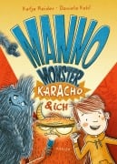 Cover-Bild zum Titel 'Manno Monster, Karacho und ich' von 'Katja Reider'