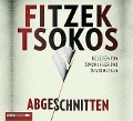 Abgeschnitten - Sebastian Fitzek, Michael Tsokos