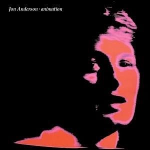 Animation: Remastered and Expanded Edition - Jon Anderson