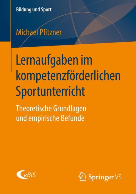 Lernaufgaben im kompetenzförderlichen Sportunterricht - Michael Pfitzner