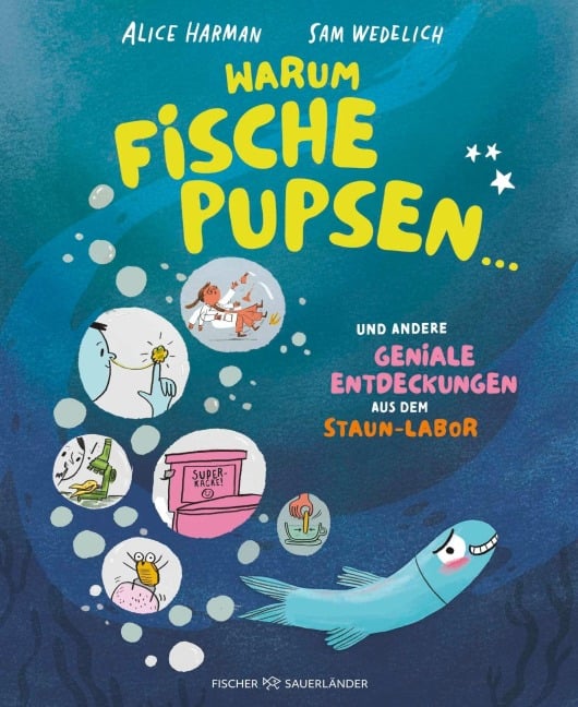 Warum Fische pupsen ... - Alice Harman