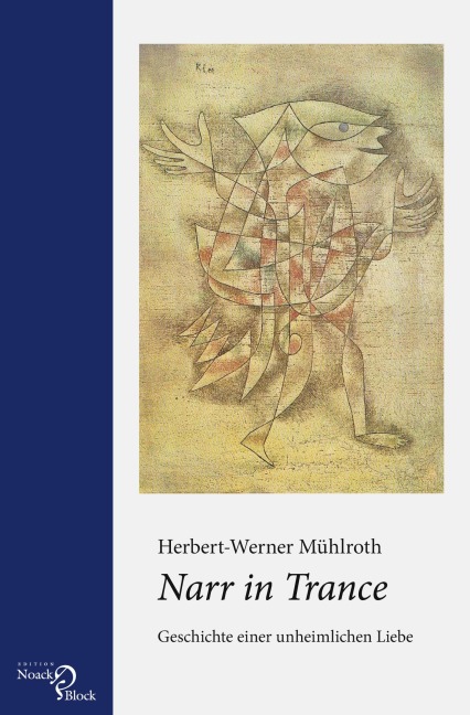 Narr in Trance - Herbert-Werner Mühlroth