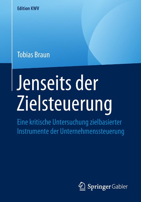 Jenseits der Zielsteuerung - Tobias Braun