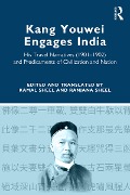 Cover-Bild zum Titel 'Kang Youwei Engages India' von 'Kamal Sheel, Ranjana Sheel'