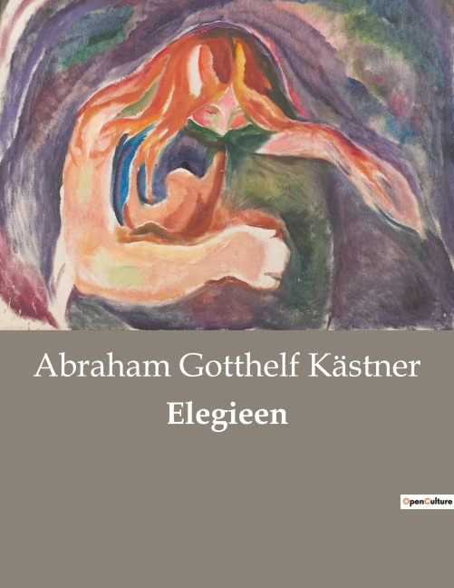 Elegieen - Abraham Gotthelf Kästner