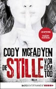 Cover-Bild zum Titel 'Leseprobe: Die Stille vor dem Tod' von 'Cody Mcfadyen'