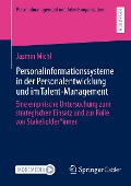 Personalinformationssysteme in der Personalentwicklung und im Talent-Management - Jasmin Michl
