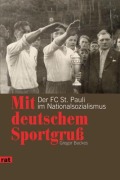 Cover-Bild zum Titel 'Mit deutschem Sportgruß' von 'Gregor Backes'