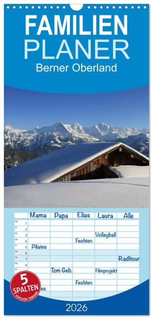 Familienplaner 2026 - Berner Oberland mit 5 Spalten (Wandkalender, 21 x 45 cm) CALVENDO - Franziska André-Huber www. swissmountainview. ch